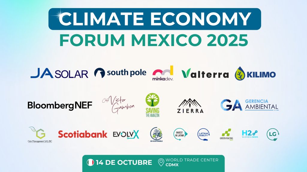 Climate Economy Forum Mexico 2025